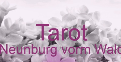 Tarot Neunburg vorm Wald | Top-Experten für Kartenlegen, Wahrsagen, Hellsehen, Zukunftsdeutung.